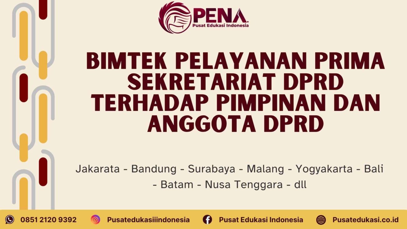 Bimtek Pelayanan Prima Sekretariat DPRD terhadap Pimpinan dan Anggota DPRD Terbaru 2025/2026