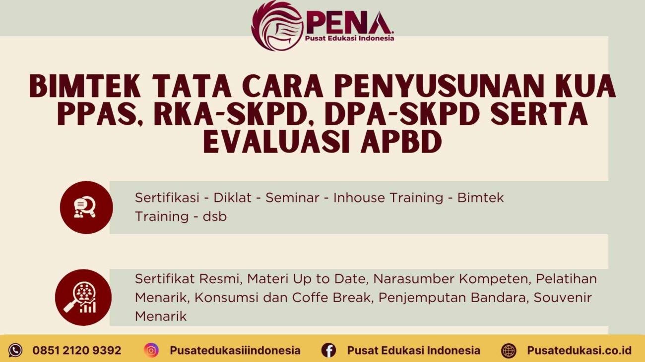 Bimtek Tata Cara Penyusunan KUA PPAS, RKA-SKPD, DPA-SKPD serta Evaluasi APBD Terbaru 2025/2026