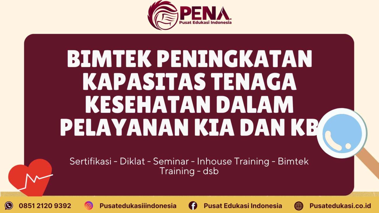 Bimtek Pelayanan KIA dan KB Terhadap Peningkatan Kapasitas Tenaga Kesehatan Terbaru 2025/2026