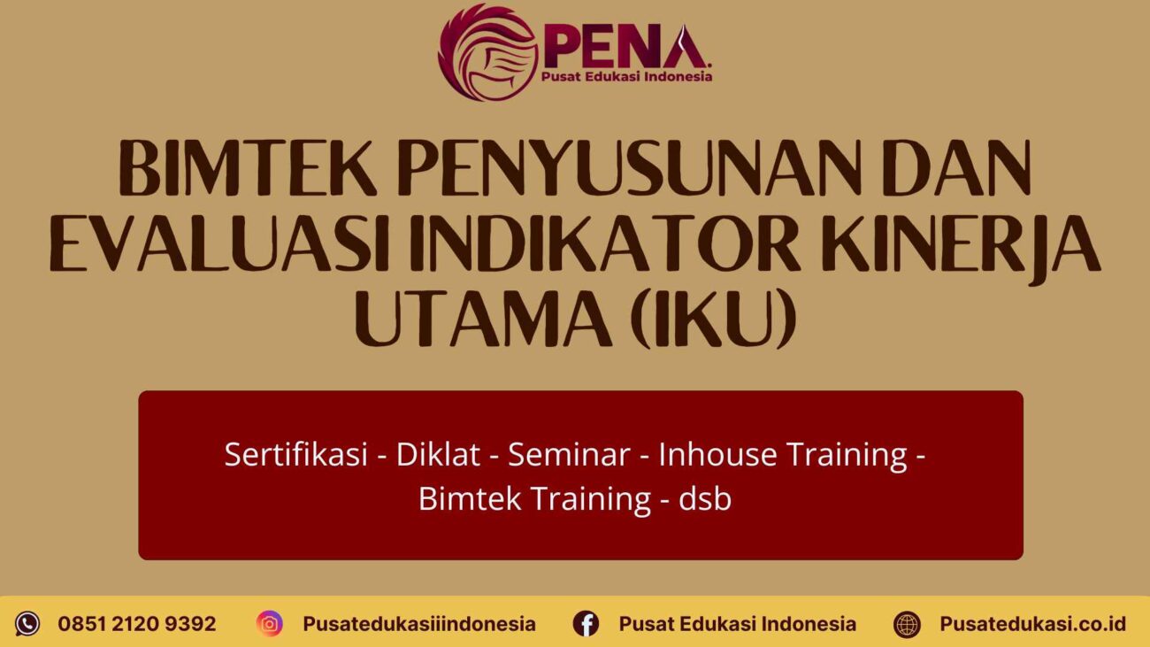 Bimtek Penyusunan dan Evaluasi IKU (Indikator Kinerja Utama) Terbaru 2025/2026