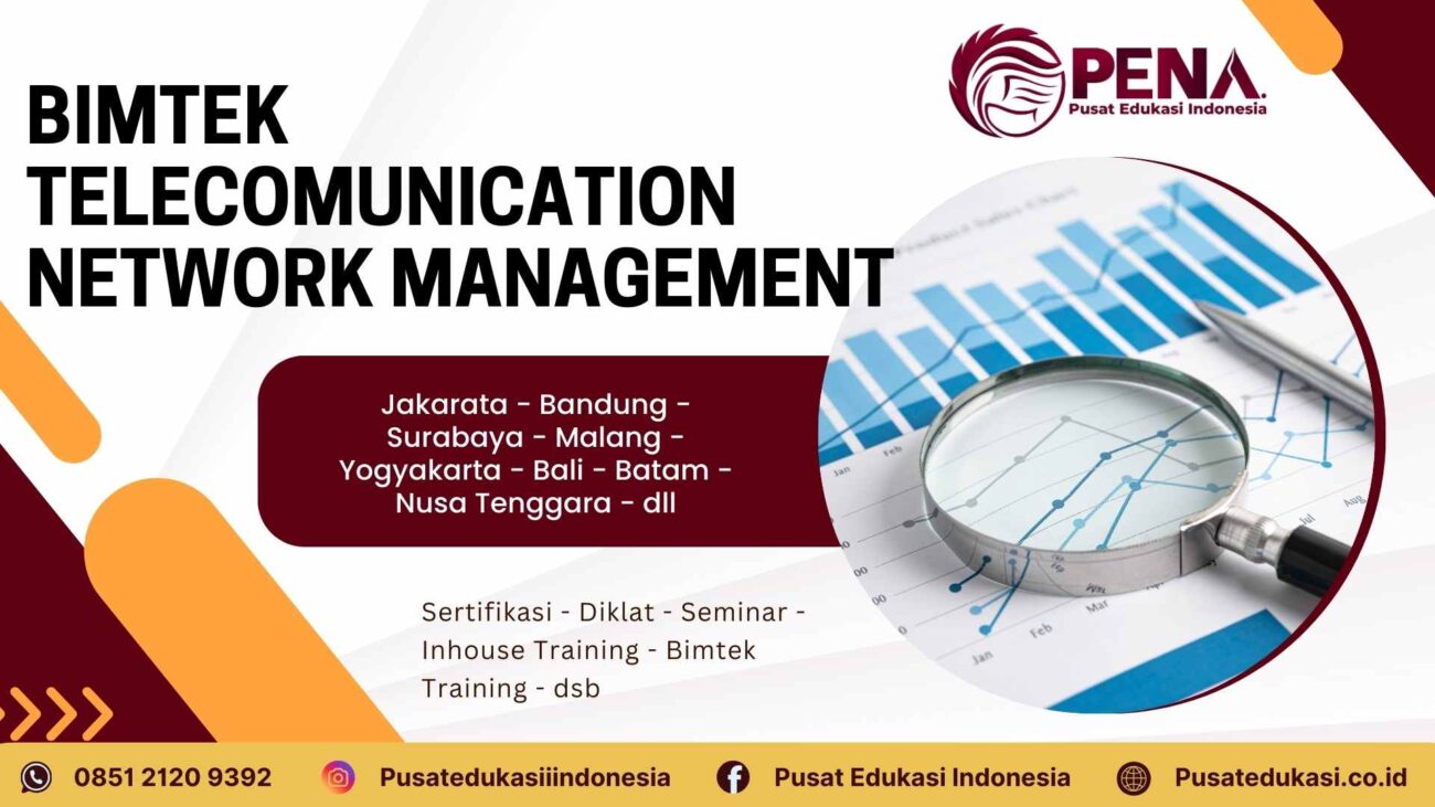 Bimtek Telecommunication Network Management Terbaru 2025/2026