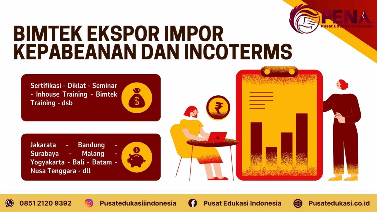 Bimtek Ekspor Impor Kepabeanan dan Incoterms Terbaru 2025/2026