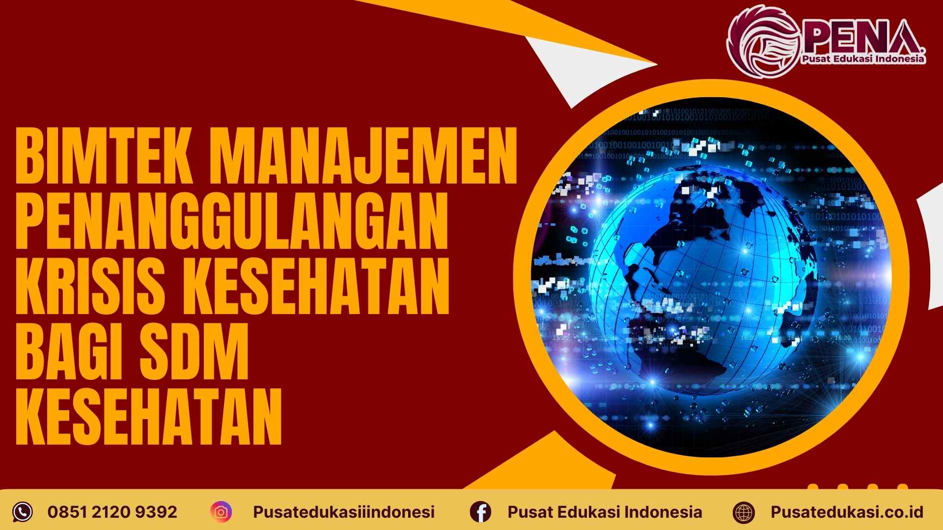 Bimtek Manajemen Penanggulangan Krisis Kesehatan bagi SDM Kesehatan Terbaru 2025/2026