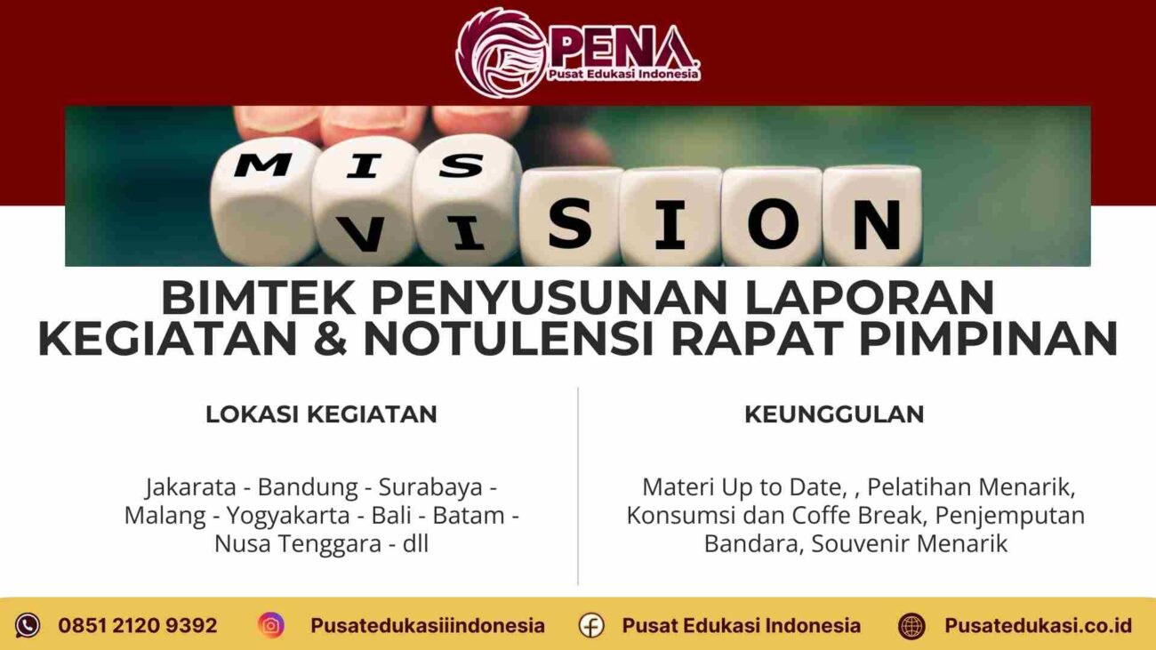 Bimtek Penyusunan Laporan Kegiatan dan Notulensi Rapat Pimpinan Terbaru 2025/2026