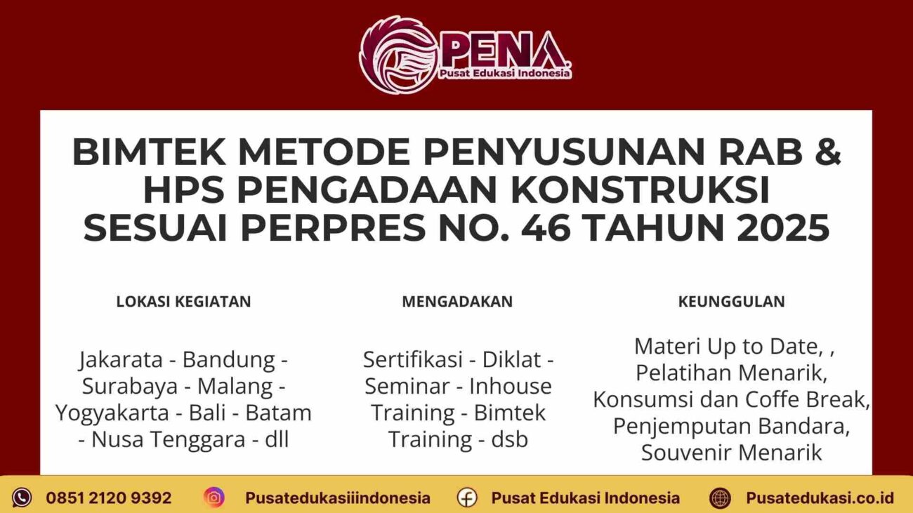 Bimtek Metode Penyusunan RAB dan HPS Pengadaan Konstruksi sesuai Perpres No 46 Tahun 2025 Terbaru