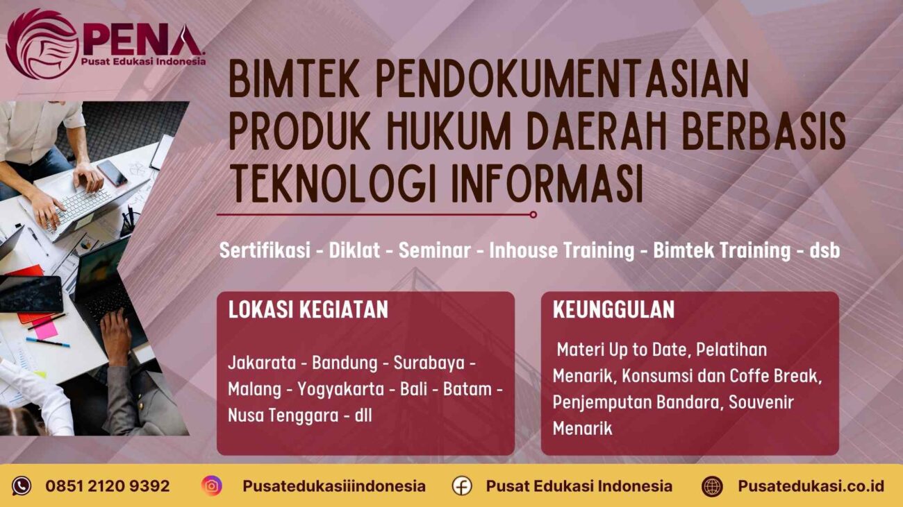 Bimtek Pendokumentasian Produk Hukum Daerah berbasis Teknologi Informasi Terbaru 2025/2026