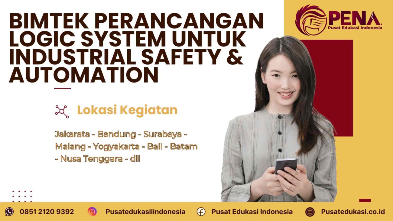 Bimtek Perancangan Logic System untuk Industrial Safety dan Automation Terbaru 2025/2026