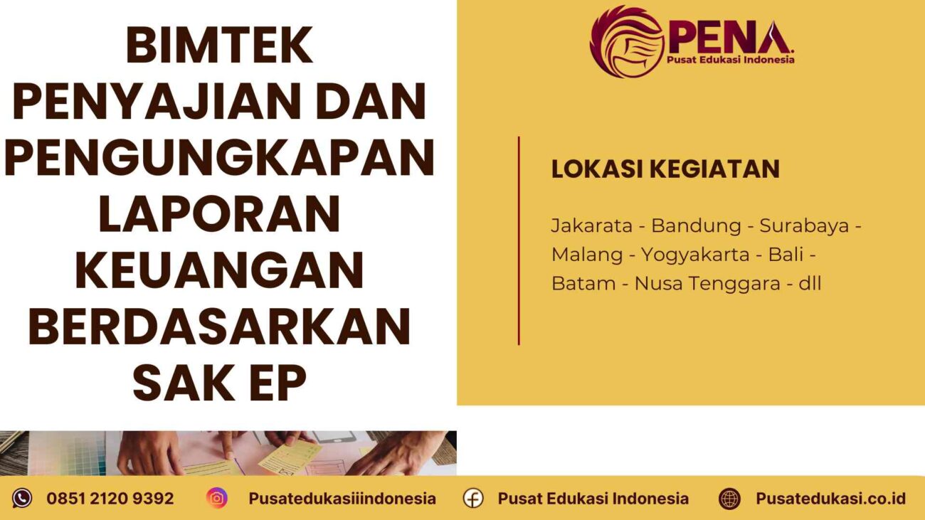 Bimtek Penyajian Laporan Keuangan berdasarkan SAK EP Terbaru 2025/2026