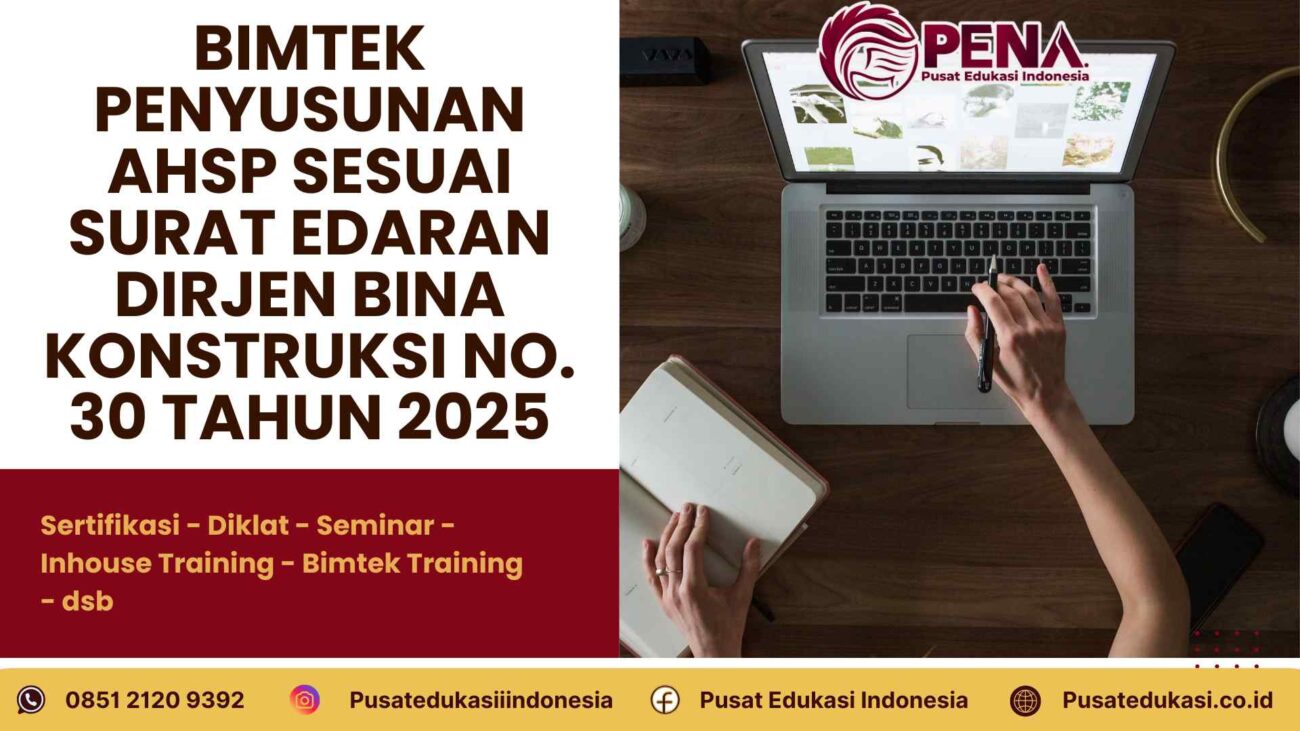 Pelatihan Penyusunan AHSP sesuai SE Dirjen Bina Konstruksi No 30 Tahun 2025 Terbaru 2025/2026