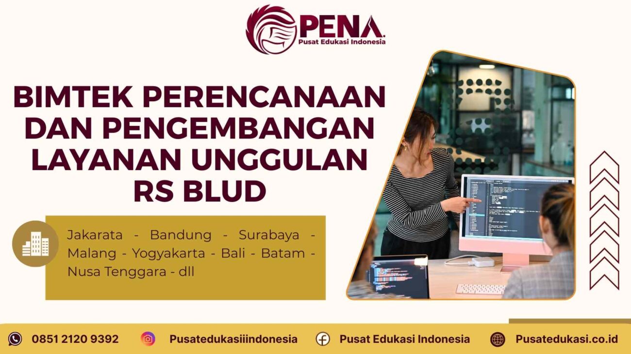 Pelatihan Perencanaan dan Pengembangan Layanan Unggulan RS BLUD Terbaru 2025/2026