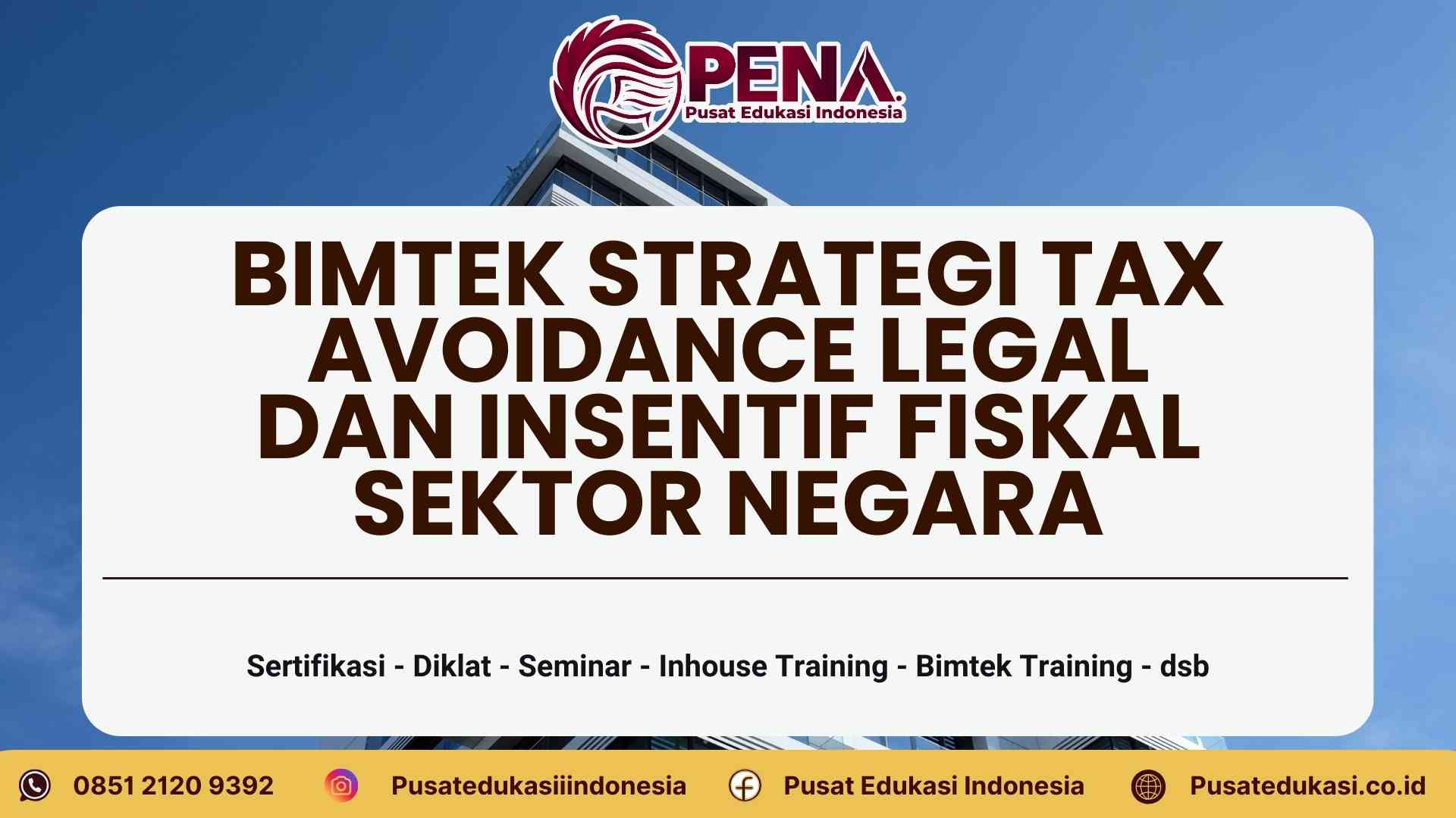 Bimtek Strategi Tax Avoidance Legal dan Insentif Fiskal Negara Terbaru 2025/2026