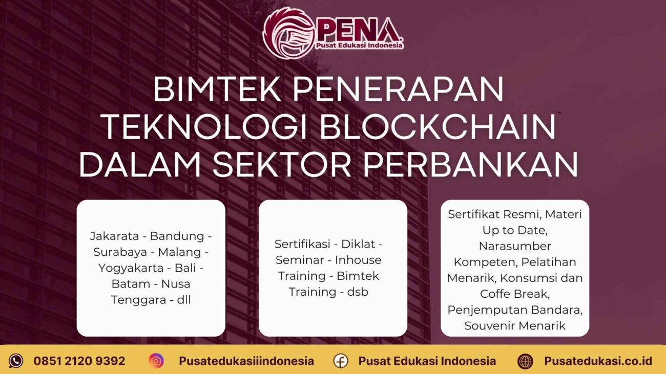 Bimtek Penerapan Teknologi Blockchain dalam Sektor Perbankan Terbaru 2025/2026