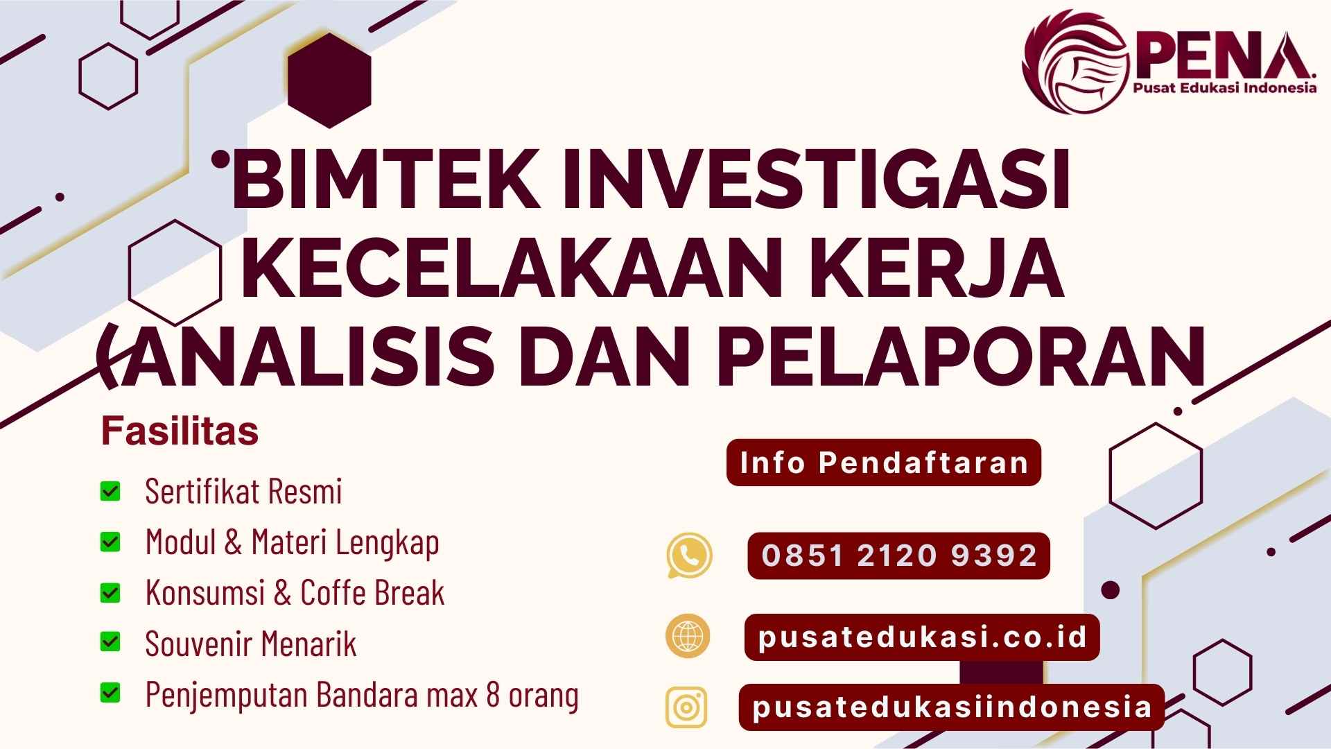 Bimtek Investigasi Kecelakaan Kerja (Teknik Analisis dan Pelaporan) Terbaru 2025/2026