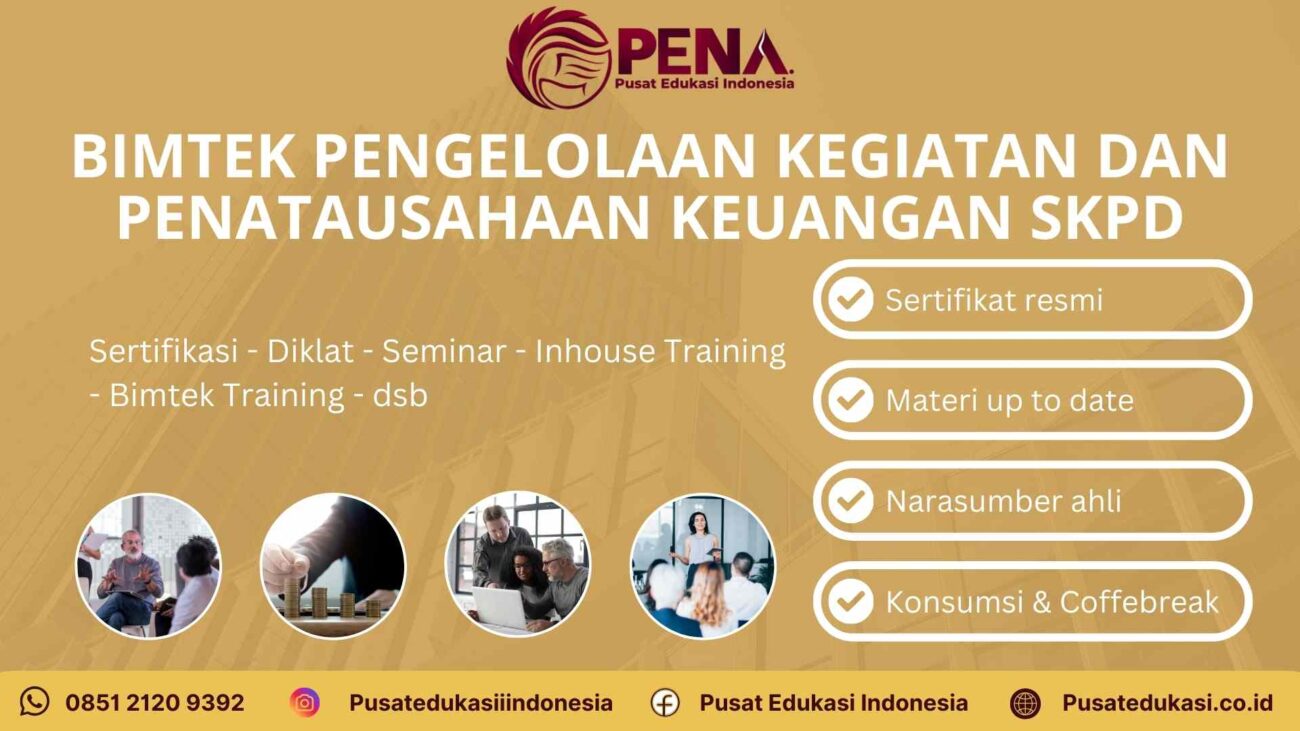 Bimtek Pengelolaan Program Kegiatan dan Penatausahaan Keuangan SKPD Terbaru 2025/2026