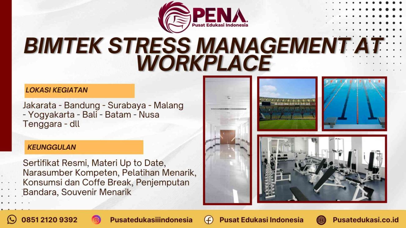 Bimtek Stress Management at Workplace Terbaru 2025/2026