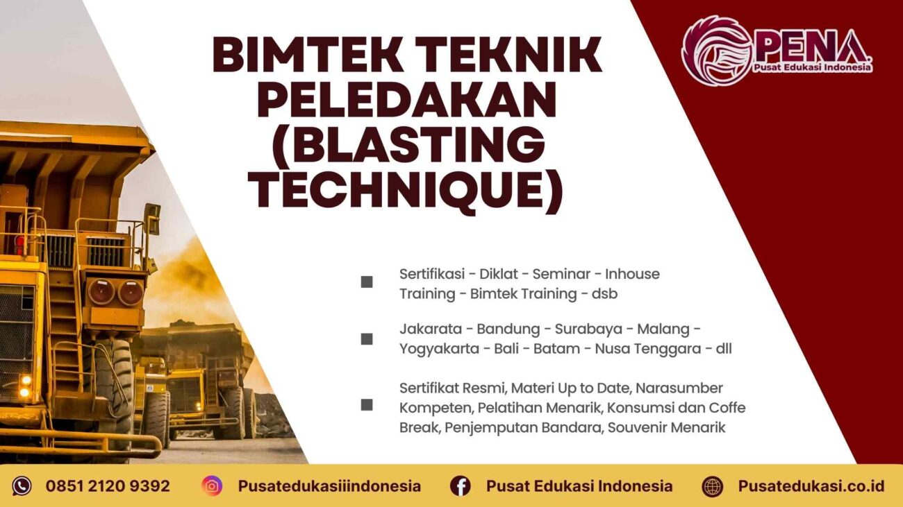 Bimtek Training Teknik Peledakan (Blasting Technique) Terbaru 2025/2026