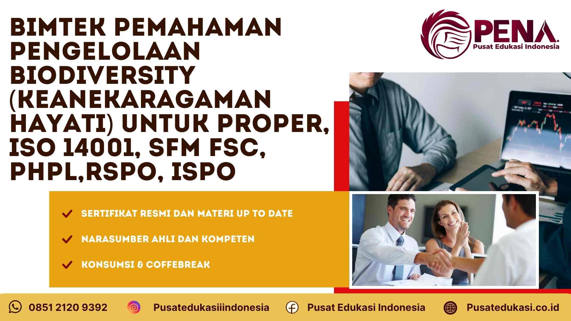 Bimtek Pengelolaan Biodiversity (Keanekaragaman Hayati) untuk PROPER, ISO 14001, SFM FSC, PHPL, RSPO, ISPO Terbaru 2025/2026