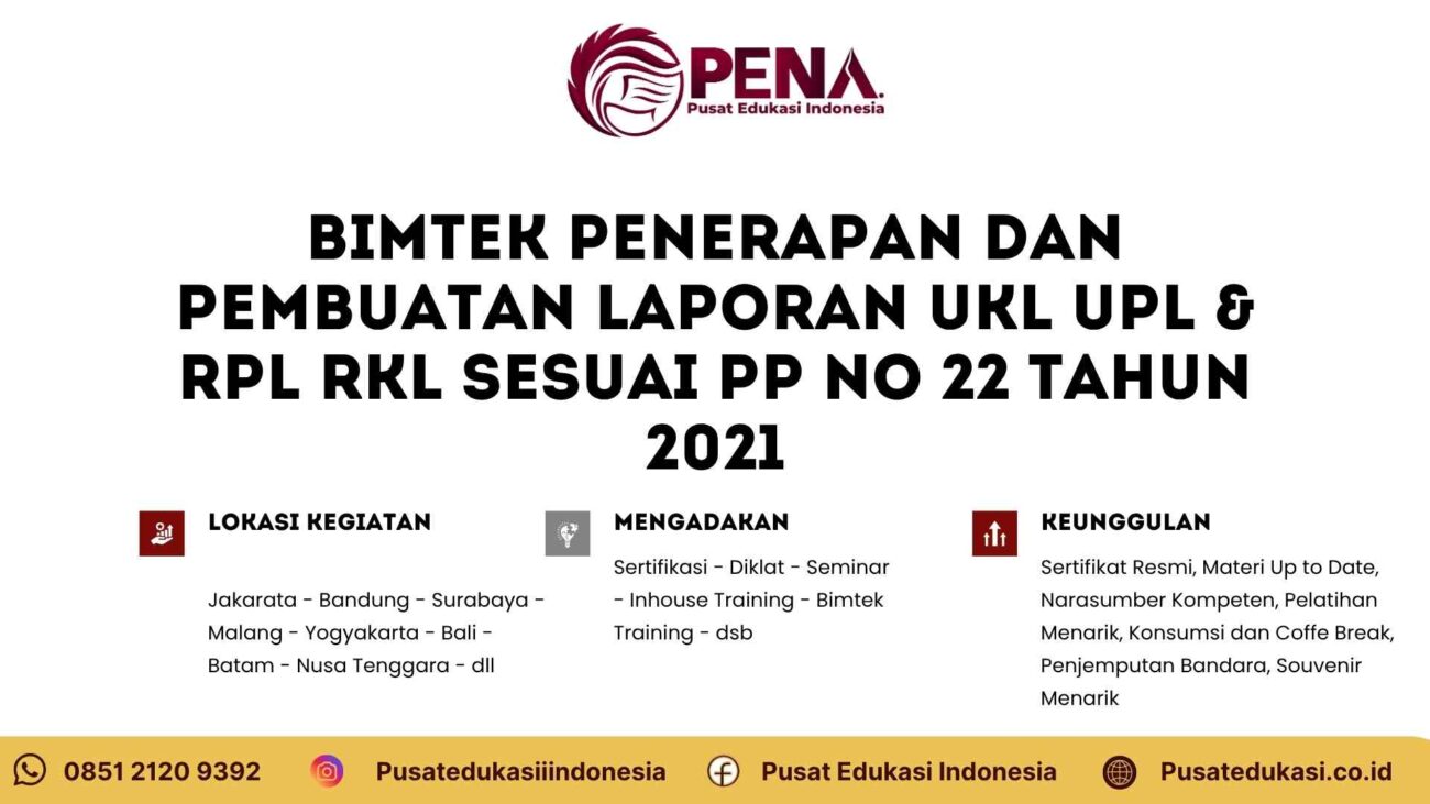 Bimtek Penerapan dan Pembuatan Laporan UKL UPL & RPL RKL sesuai PP No 22 Tahun 2021 Terbaru 2025/2026