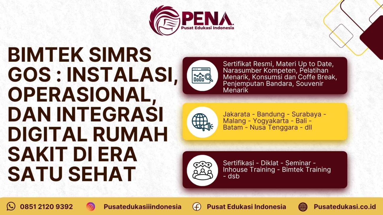 Panduan Lengkap Bimtek SIMRS GOS : Instalasi, Operasional, dan Integrasi Digital Rumah Sakit di Era Satu Sehat Terbaru 2025/2026
