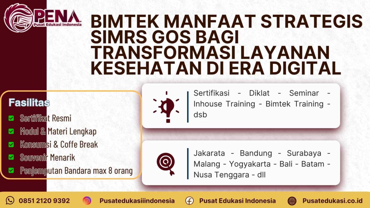 Manfaat Strategis Bimtek SIMRS GOS bagi Transformasi Layanan Kesehatan di Era Digital Terbaru 2025/2026