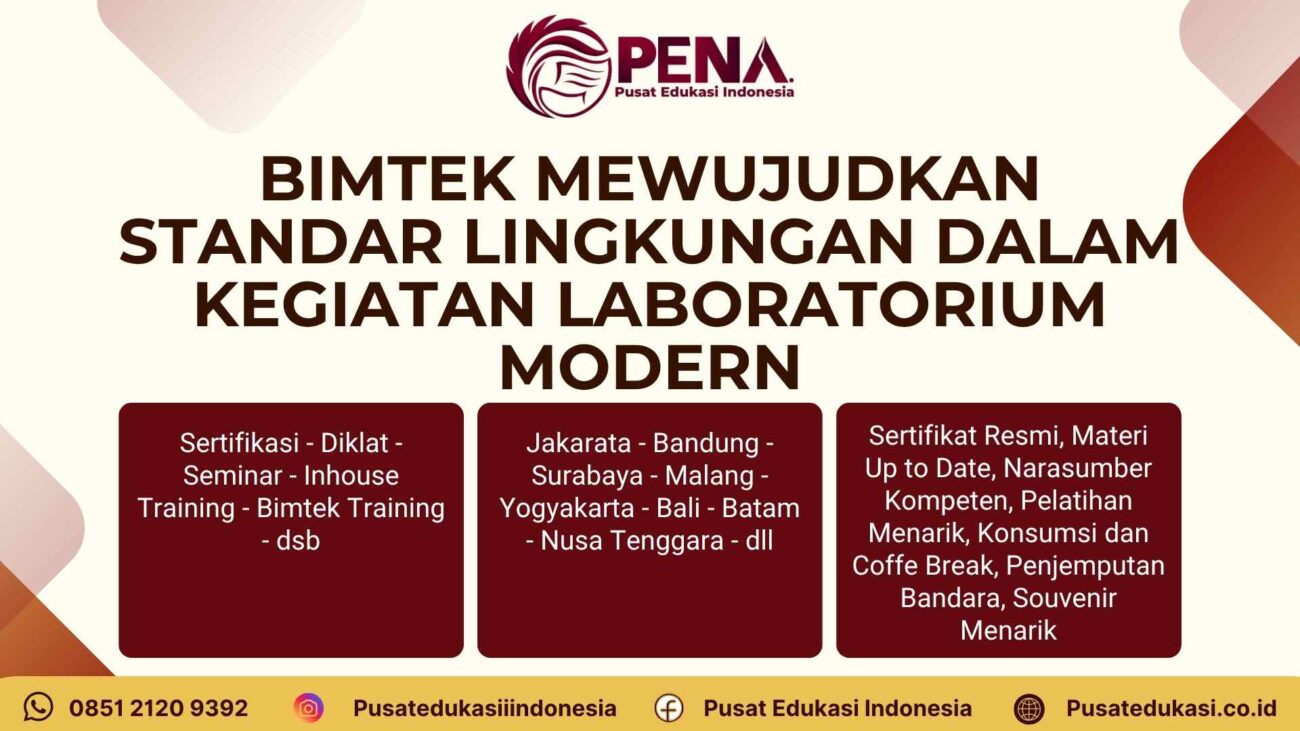 Bimtek Langkah Praktis Mewujudkan Standar Lingkungan dalam Kegiatan Laboratorium Modern Terbaru 2025/2026