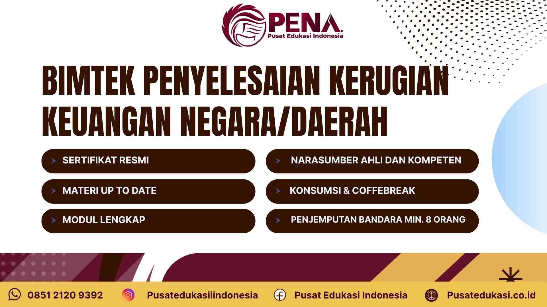 Bimtek Penyelesaian Kerugian Keuangan Negara dan Daerah : Panduan Terbaru 2025/2026