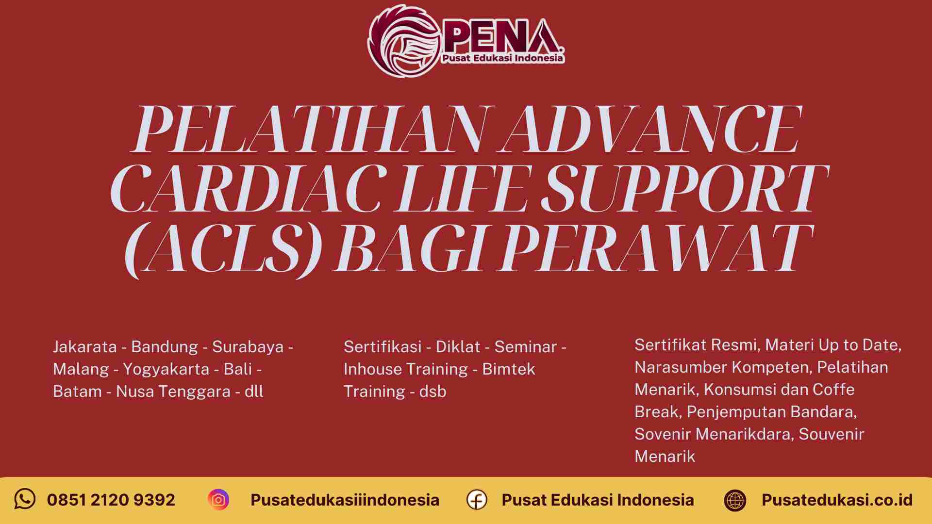 Pelatihan (ACLS) Advance Pelatihan ACLS (Advance Cardiac Life Support) bagi Perawat Terbaru 2025/2026Cardiac Life Support bagi Perawat Terbaru 2025/2026