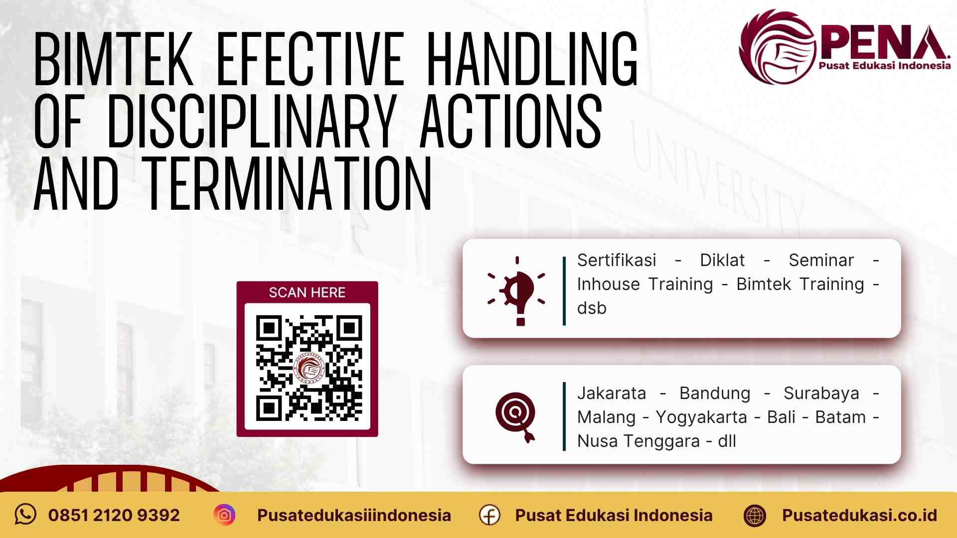 Bimtek Effective Handling of Disciplinary Action and Termination: Pelatihan Profesional Mengelola Sanksi dan Pemutusan Hubungan Kerja Terbaru 2025/2026
