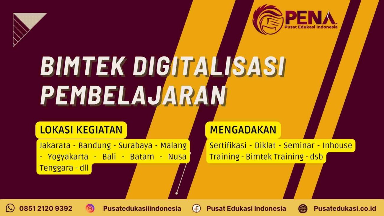Bimtek Training Digitalisasi Pembelajaran: Transformasi Pendidikan Melalui Teknologi Terbaru 2025/2026