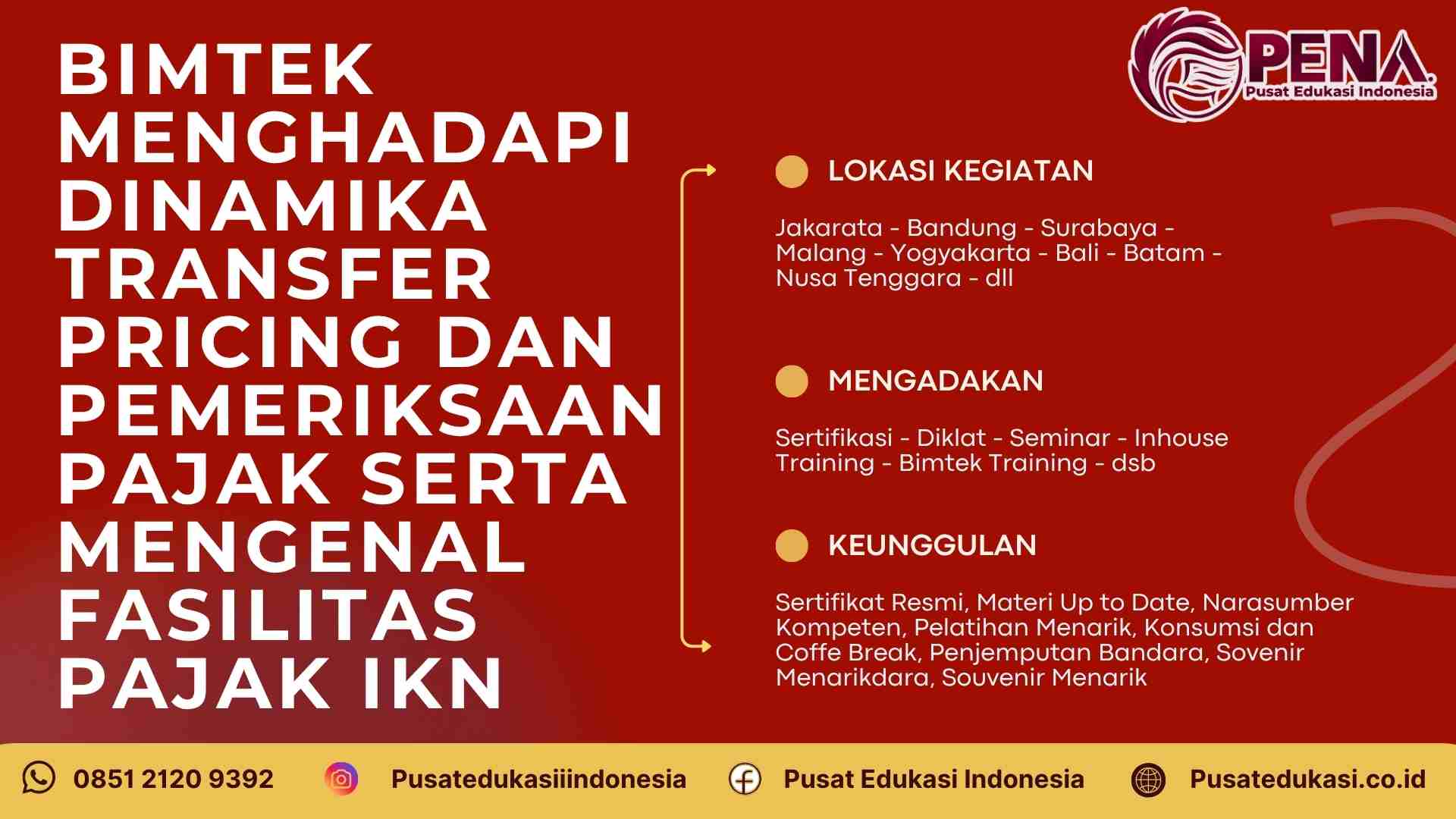 Pelatihan Menghadapi Dinamika Transfer Pricing dan Pemeriksaan Pajak serta Mengenal Fasilitas Pajak IKN Terbaru 2025/2026