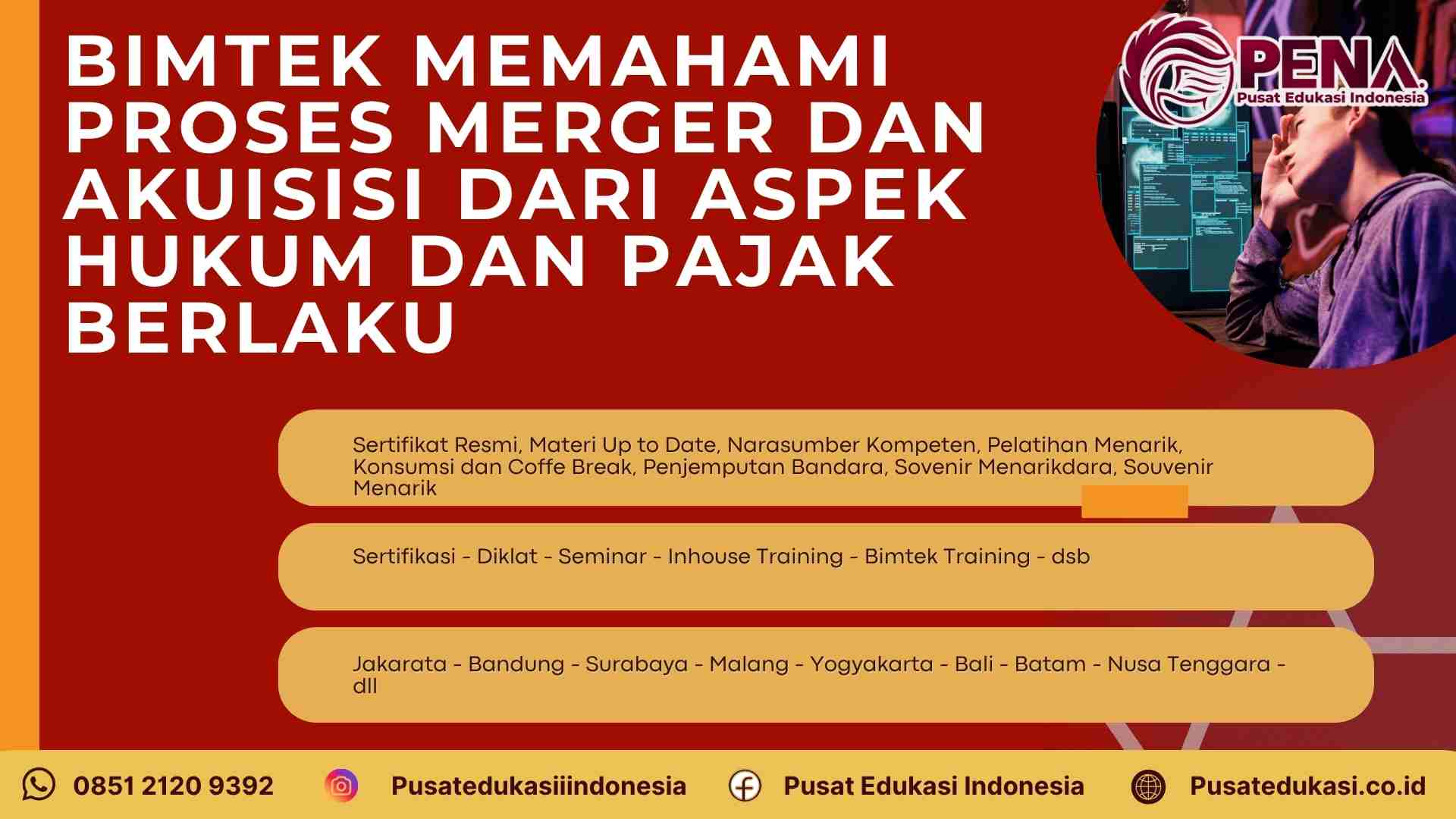 Bimtek Memahami Proses Merger dan Akuisisi dari Aspek Hukum dan Pajak Berlaku: Panduan Lengkap untuk Praktisi dan Pelaku Bisnis 2025/2026