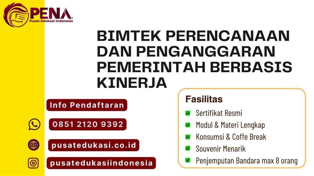 Bimtek Perencanaan dan Anggaran Berbasis Kinerja (PBK): Panduan Penyusunan RKA/DIPA Tepat Sasaran Terbaru 2025/2026