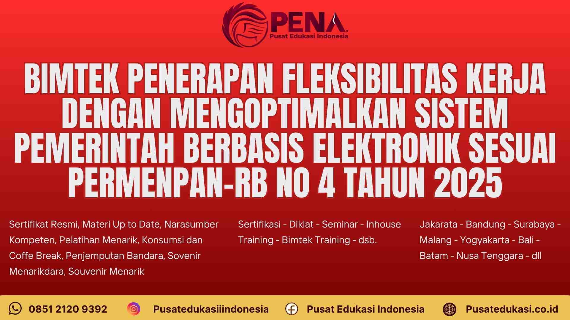 Bimtek Penerapan Fleksibilitas Kerja ASN dan Optimalisasi SPBE Sesuai PermenPAN-RB 4/2025 Terbaru