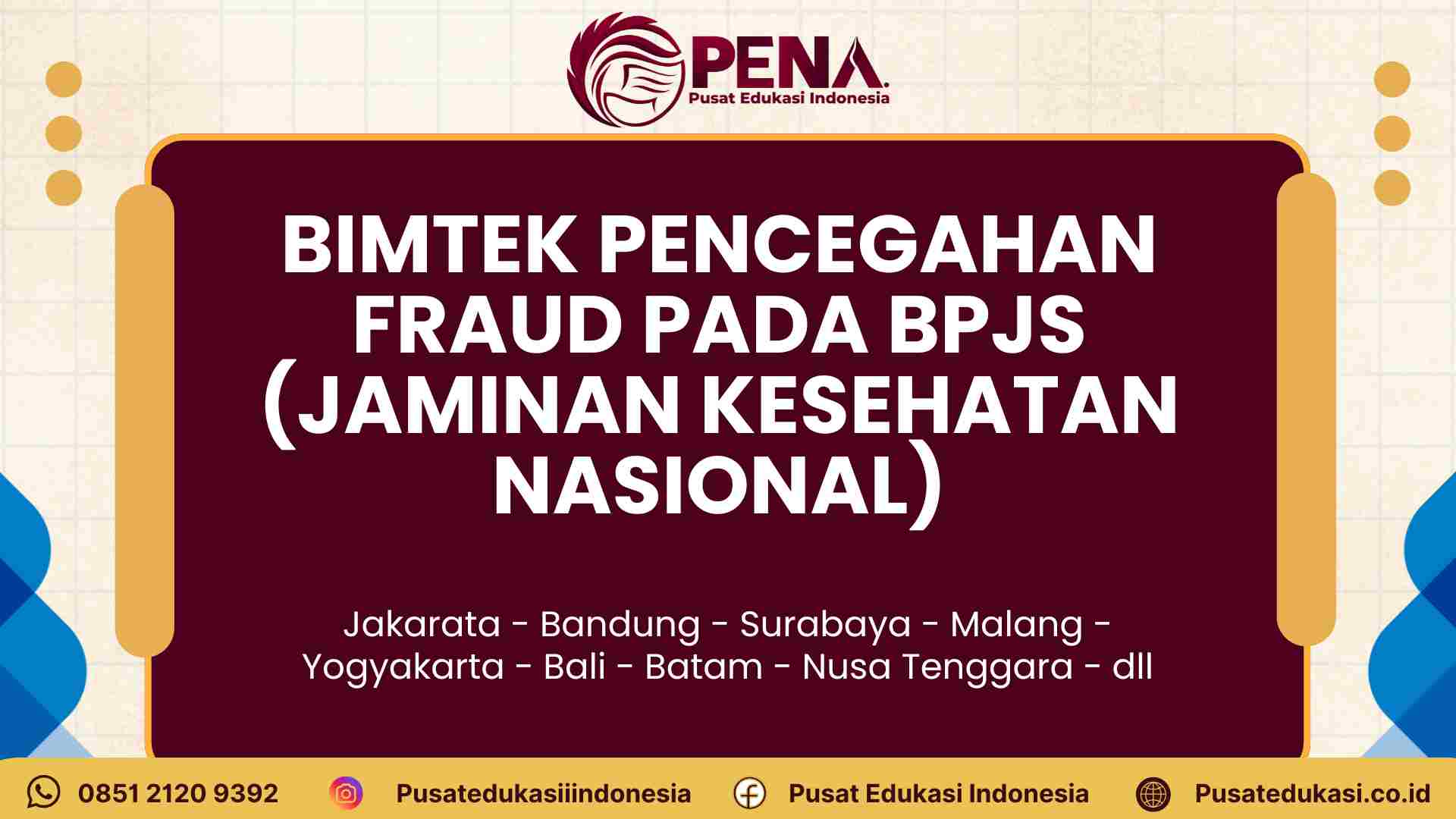 Training Anti Fraud JKN: Membangun Tim Pencegahan Kecurangan Sesuai PMK 16/2019 Terbaru 2025/2026