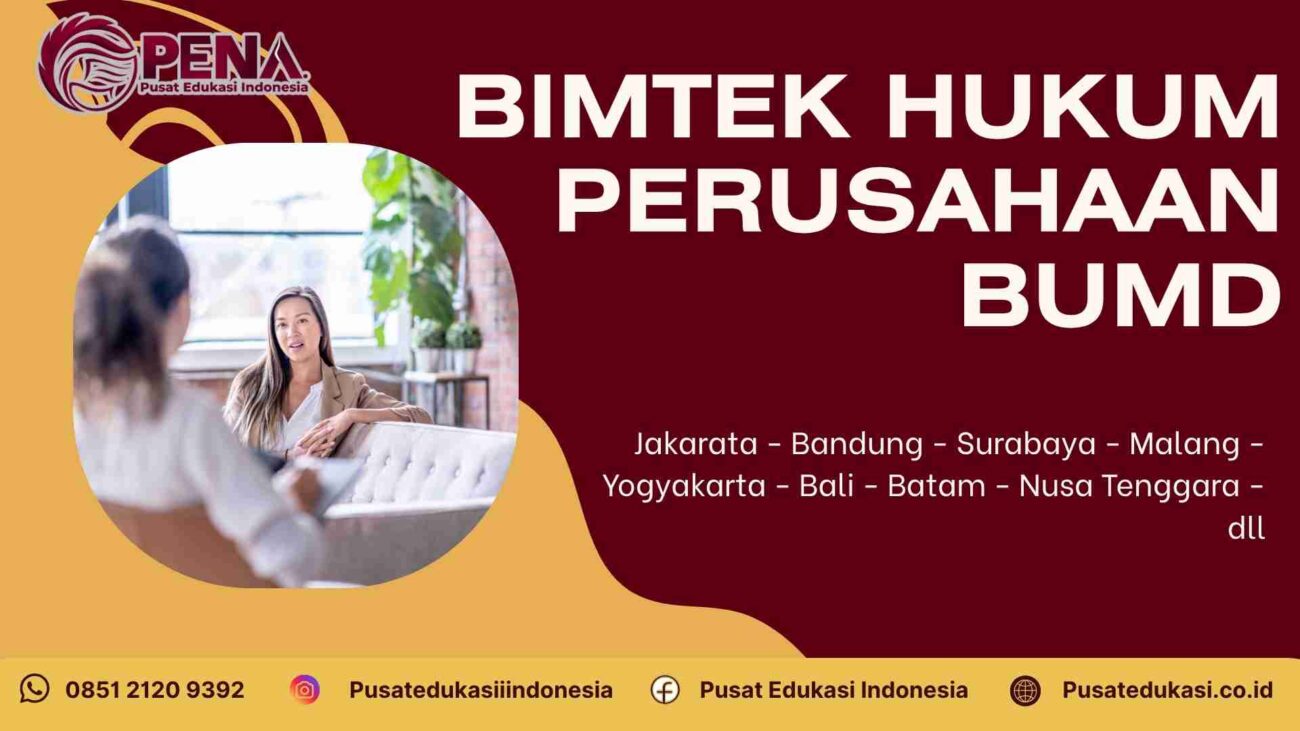 Bimtek Hukum Perusahaan BUMD 2025/2026: Panduan Kepatuhan dan Tata Kelola Terbaik