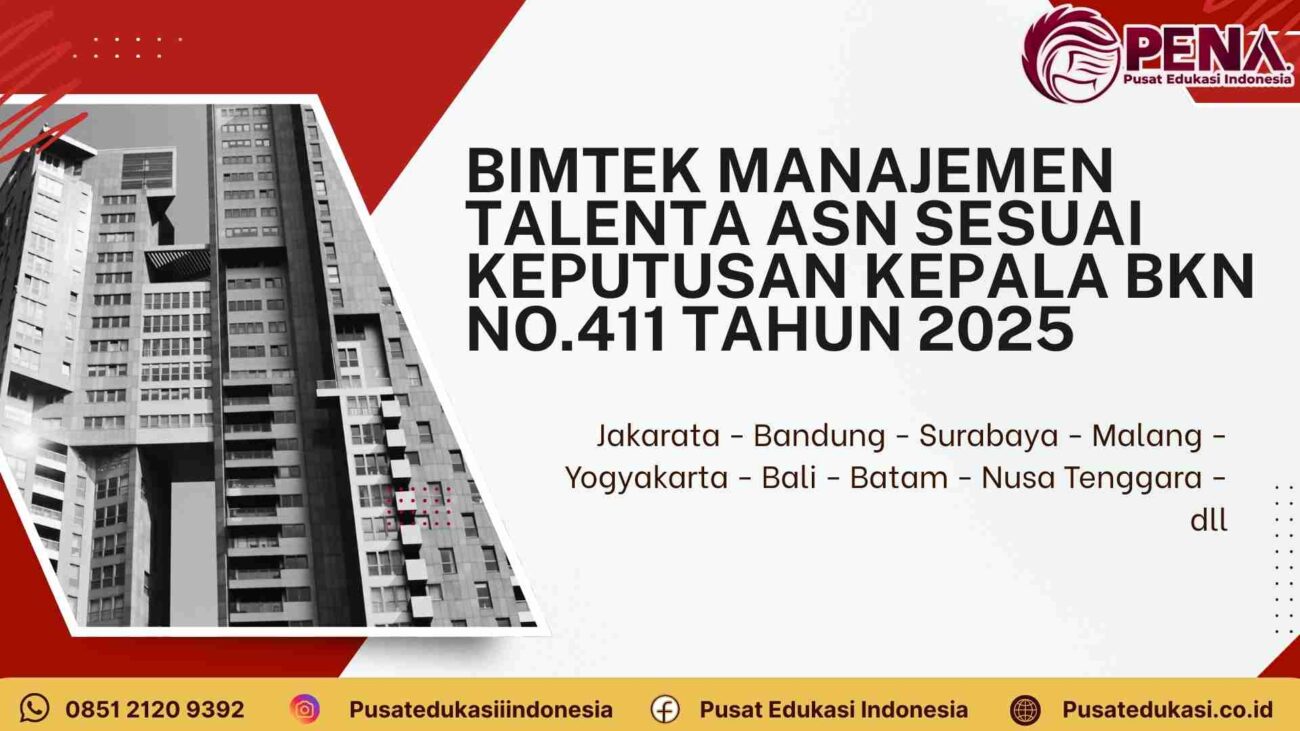 Pelatihan Bimtek Manajemen Talenta ASN 2025: Panduan Lengkap Implementasi Kepala BKN 411/2025