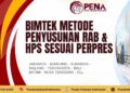 Pelatihan Penyusunan RAB dan HPS Terbaru Sesuai PERPRES 46 Tahun 2025