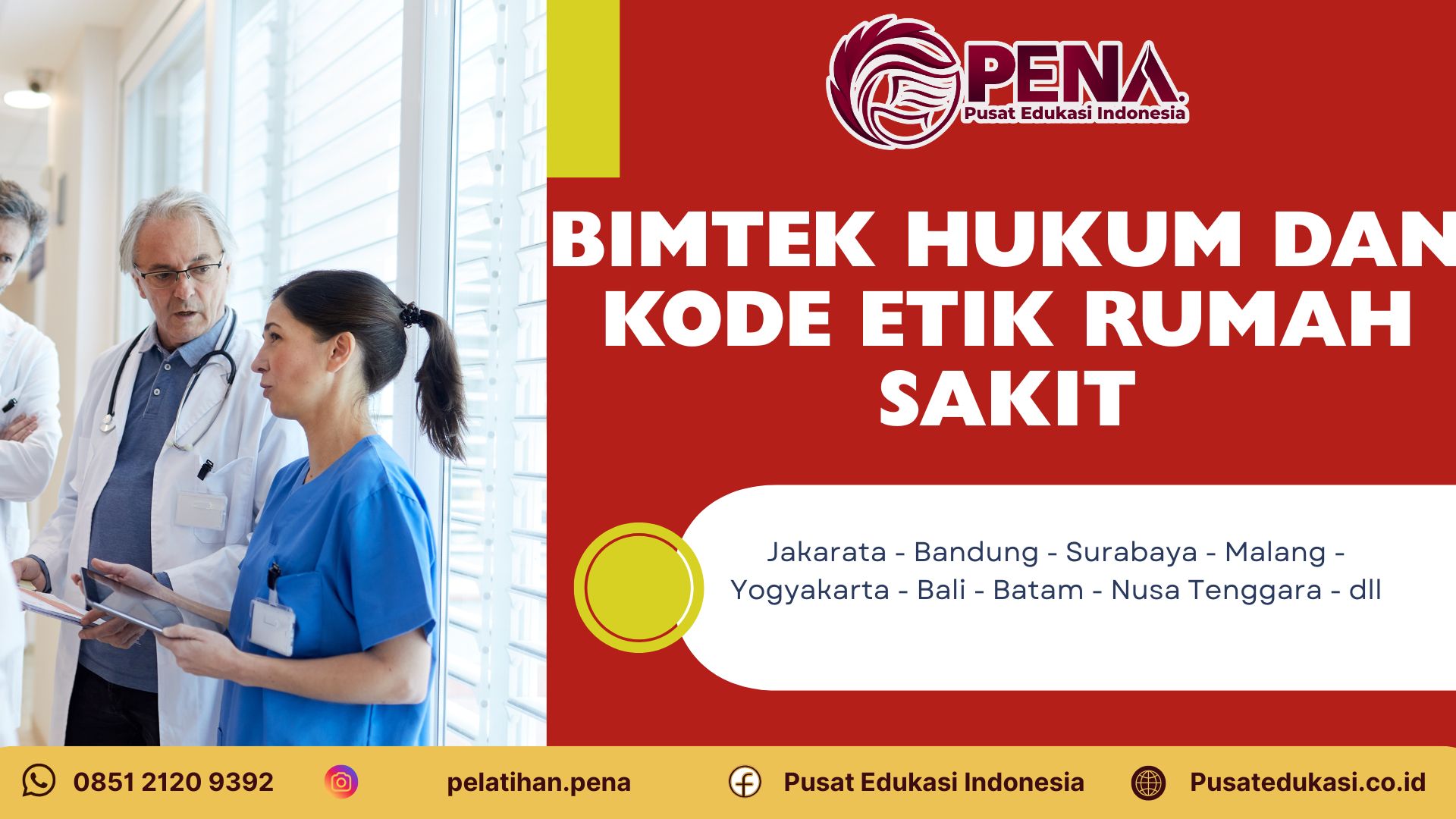 Bimtek Pelatihan Hukum dan Kode Etik Rumah Sakit Terbaru 2026/2027: Patuhi UU Kesehatan No. 17/2023 